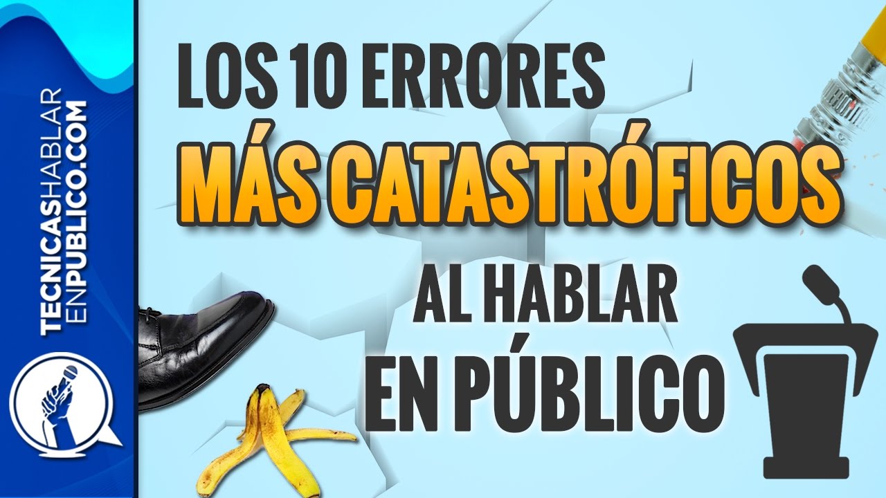 10 errores mas comunes al hablar en publico