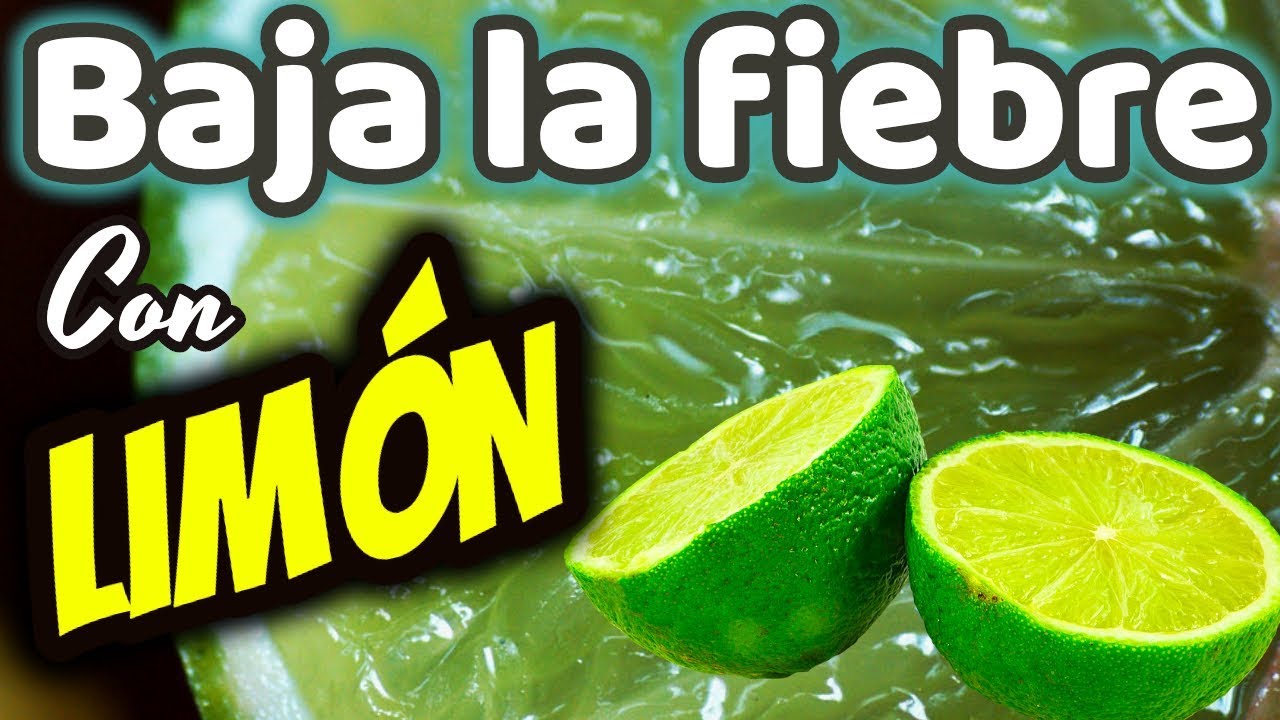 como se usa el limon para bajar la fiebre