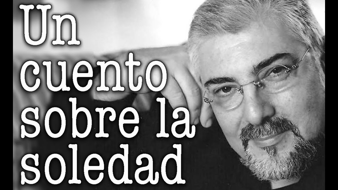 cuentos que hablen sobre la soledad