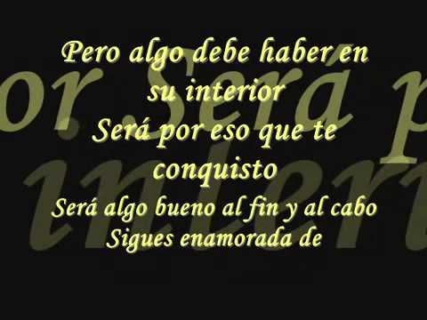 ese que dices que tu amor no se merece letra