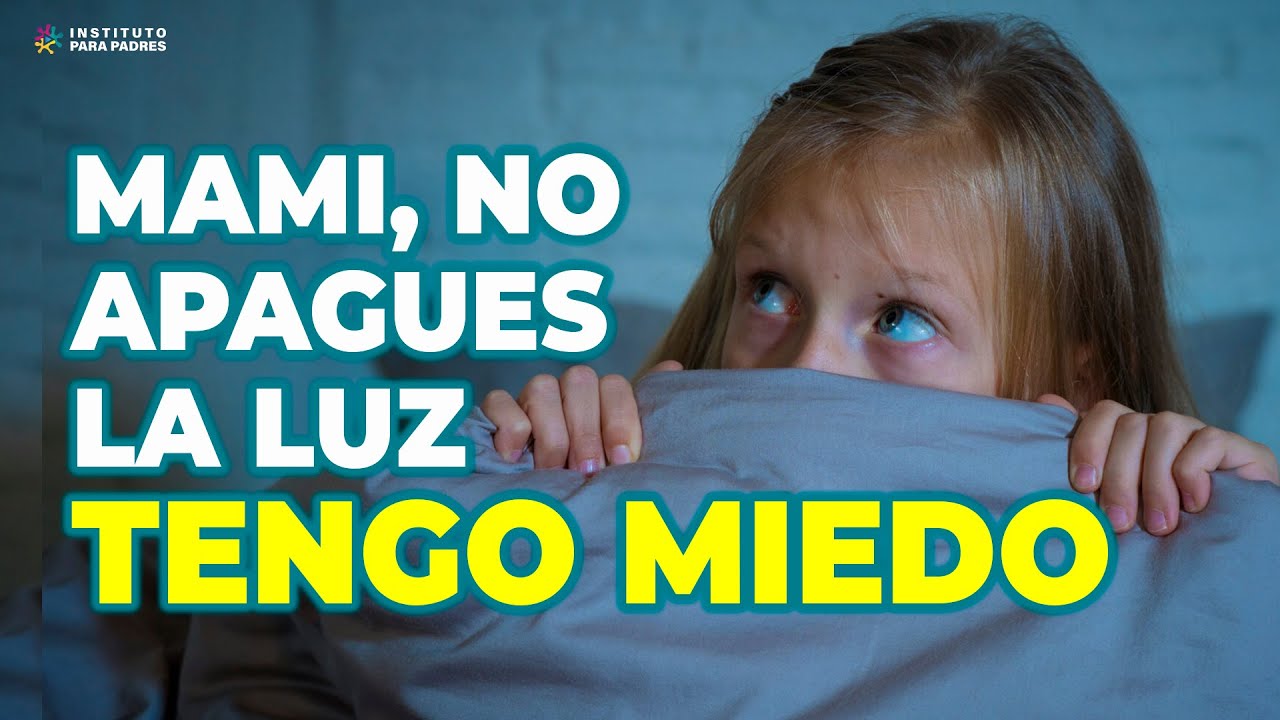 porque a los niños les da miedo la oscuridad