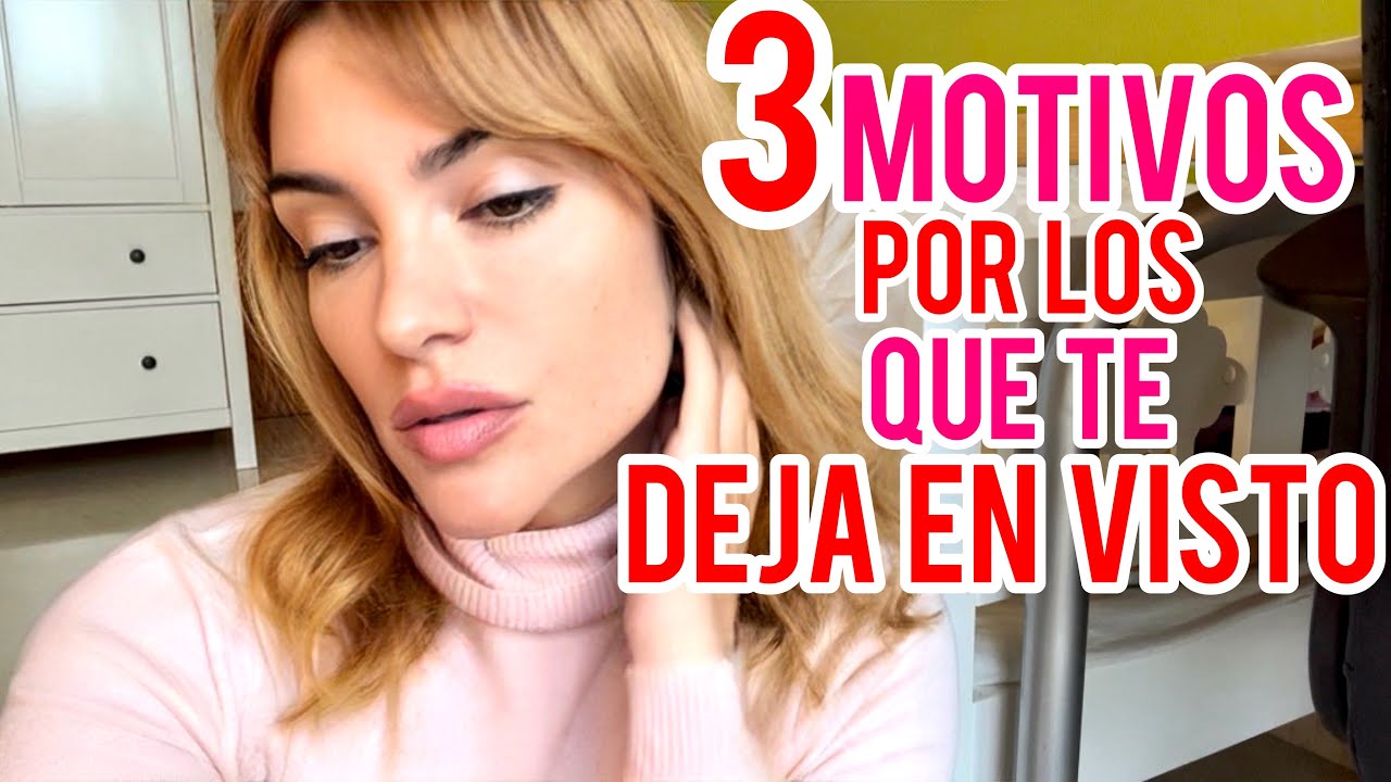 porque me deja en visto si le gusto