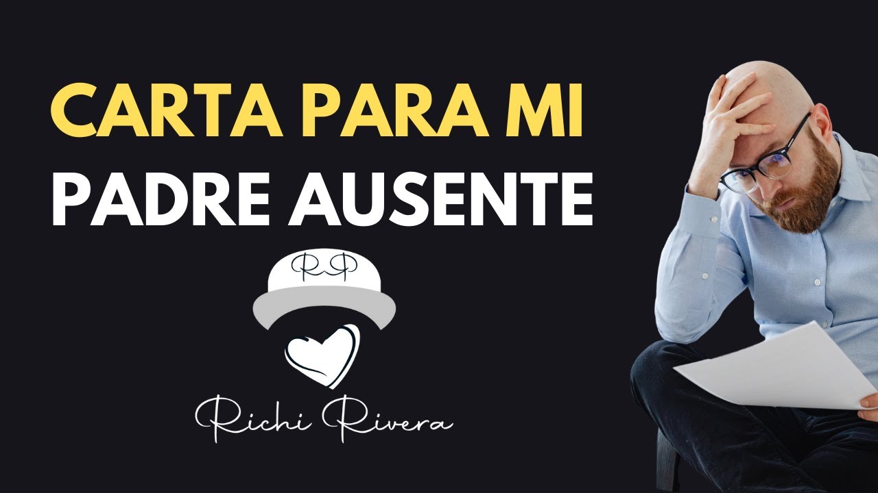 carta de reflexion para un padre ausente