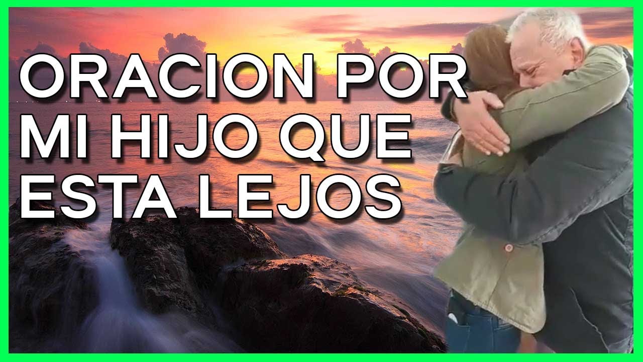 extrañar a un hijo que esta lejos