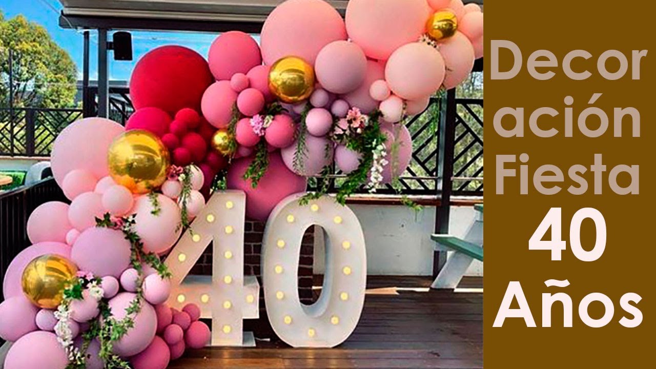 fiestas tematicas para mujeres de 40