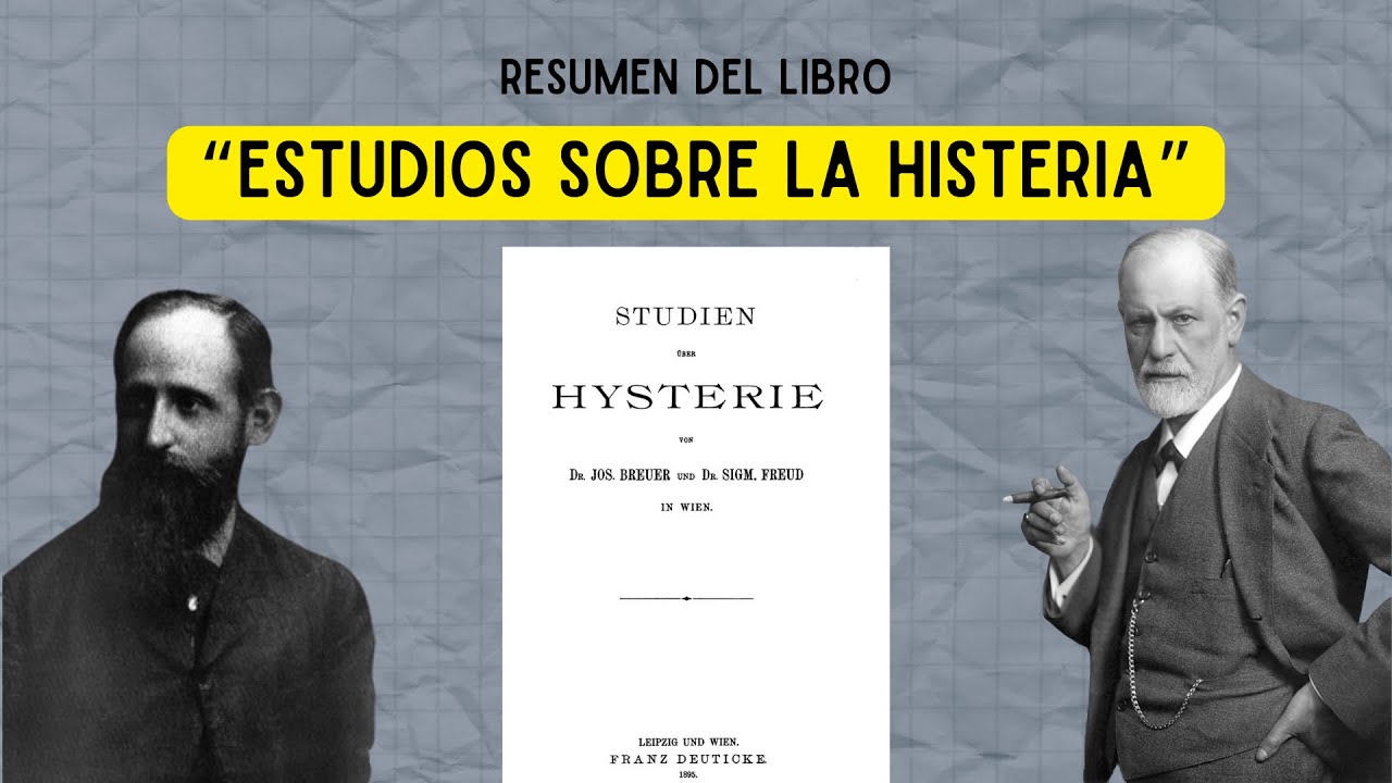 freud y breuer estudios sobre la histeria