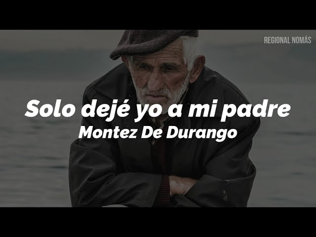 letra solo deje yo a mi padre