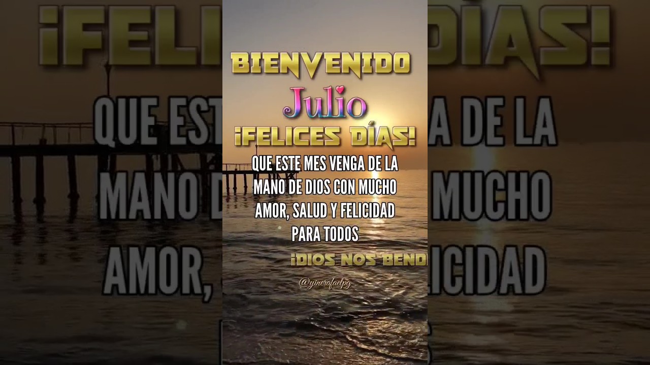 mensajes de inicio de mes julio
