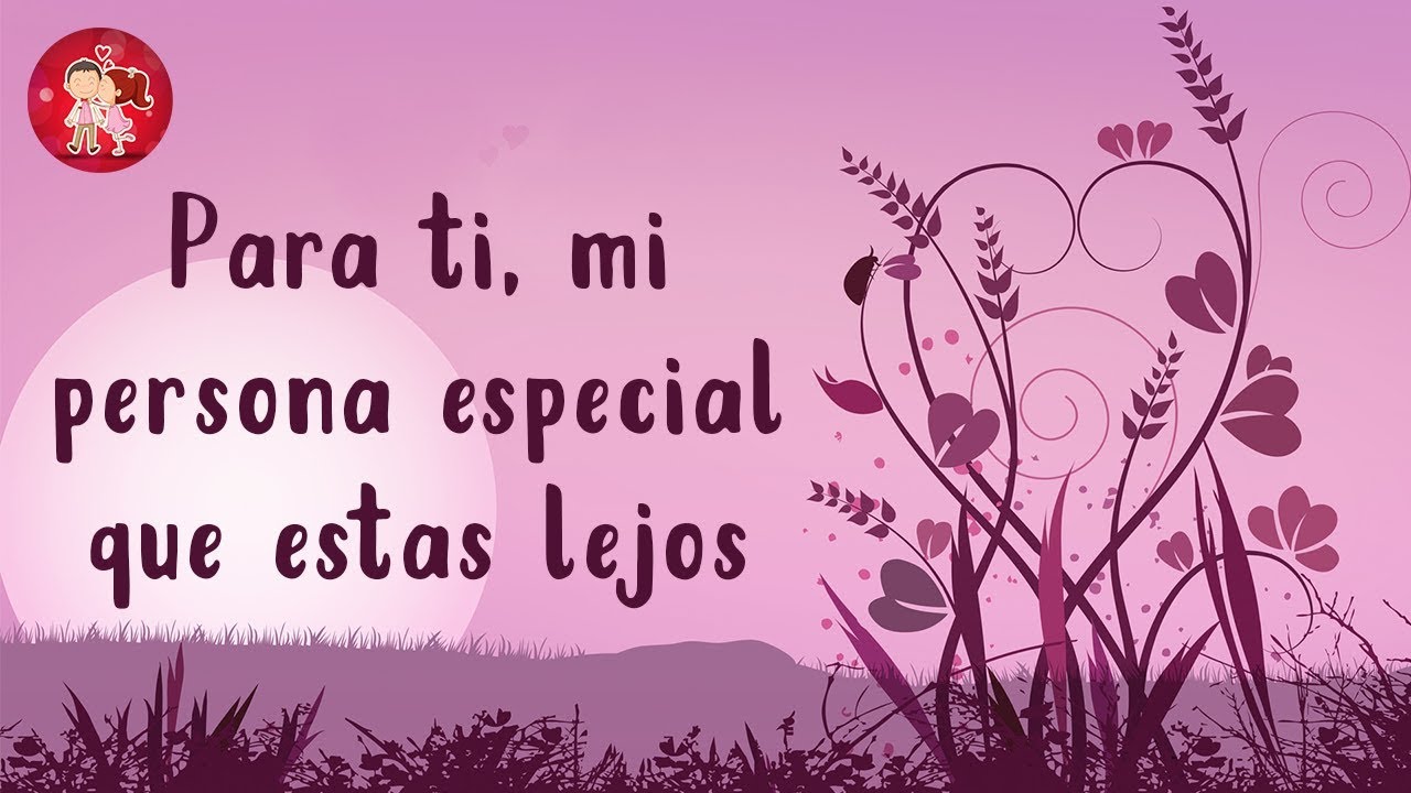 mensajes para un amigo especial te extraño