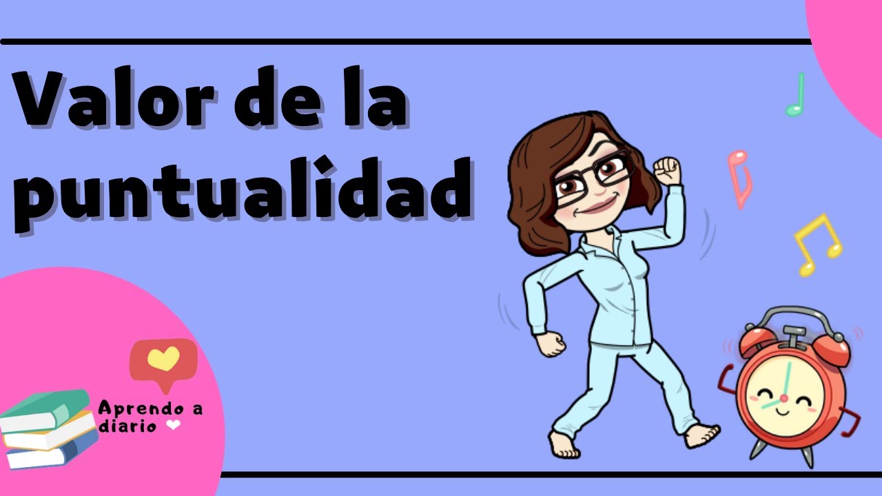 que es la puntualidad como valor