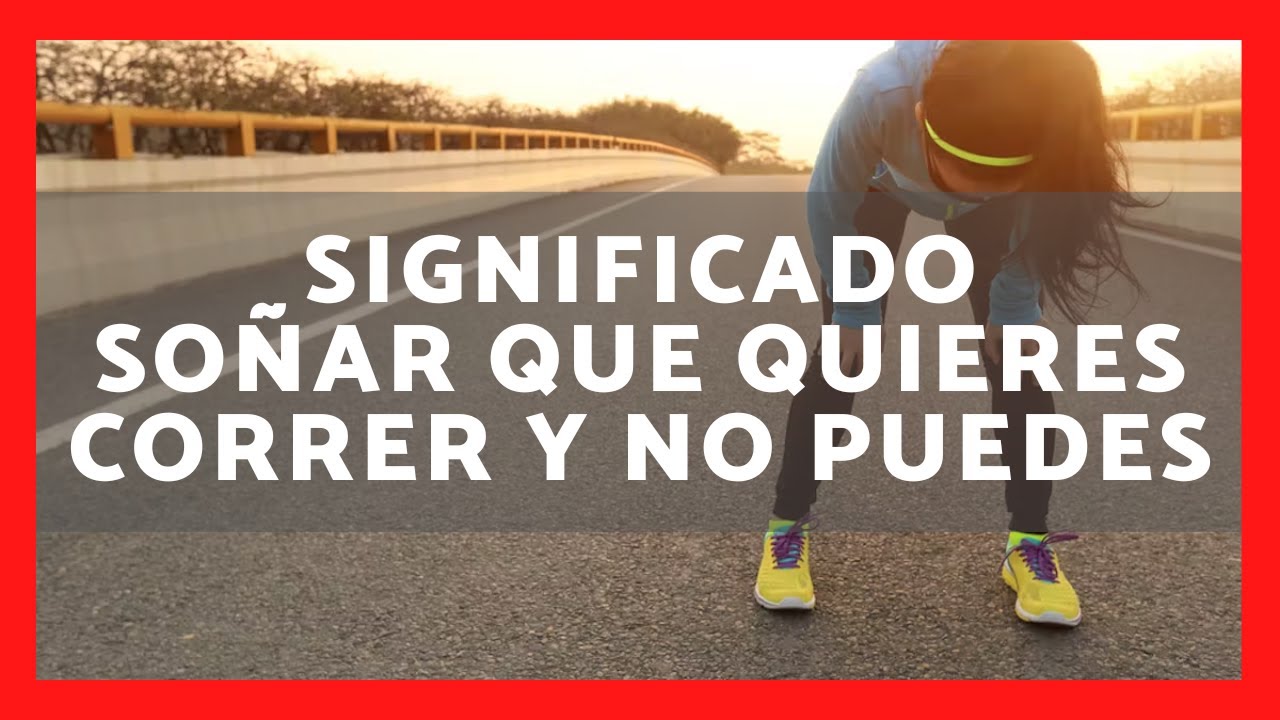 que significa soñar que corres y no avanzas