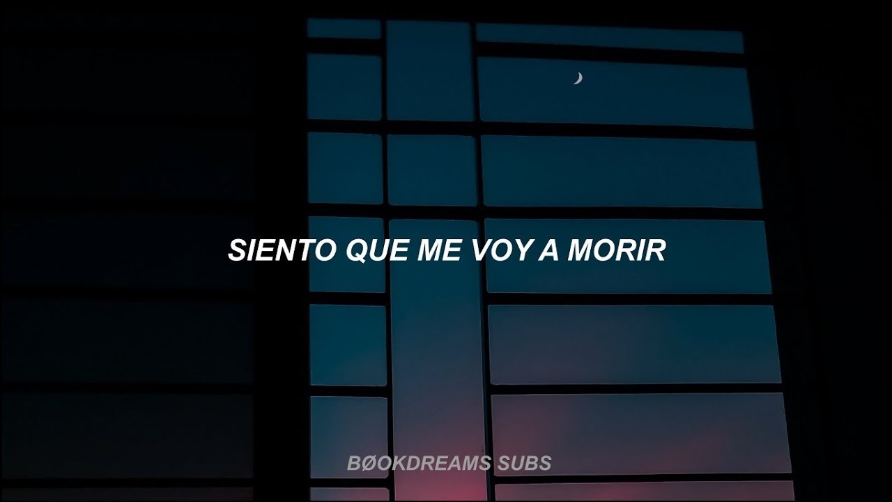 siento que me voy a morir