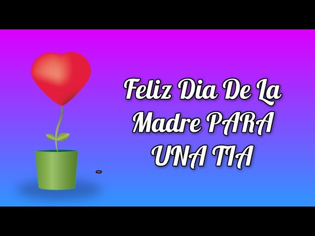 felicitar a una tia en el dia de las madres