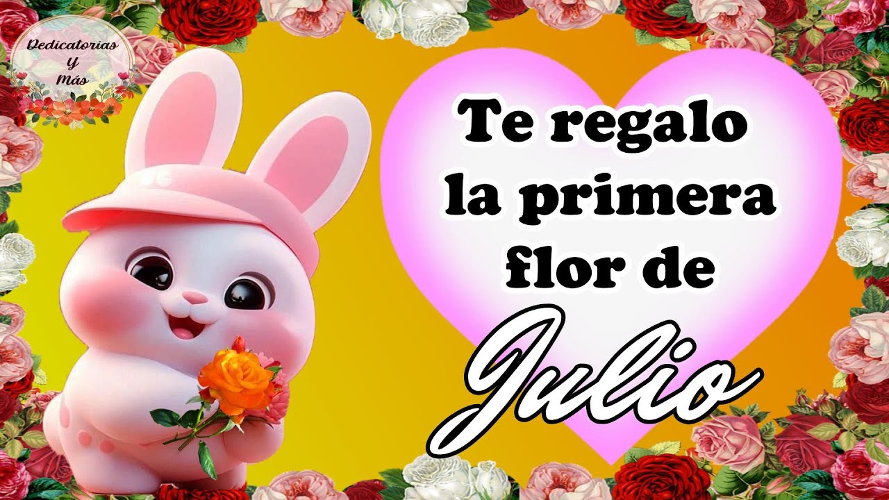frases para inicio de mes de julio