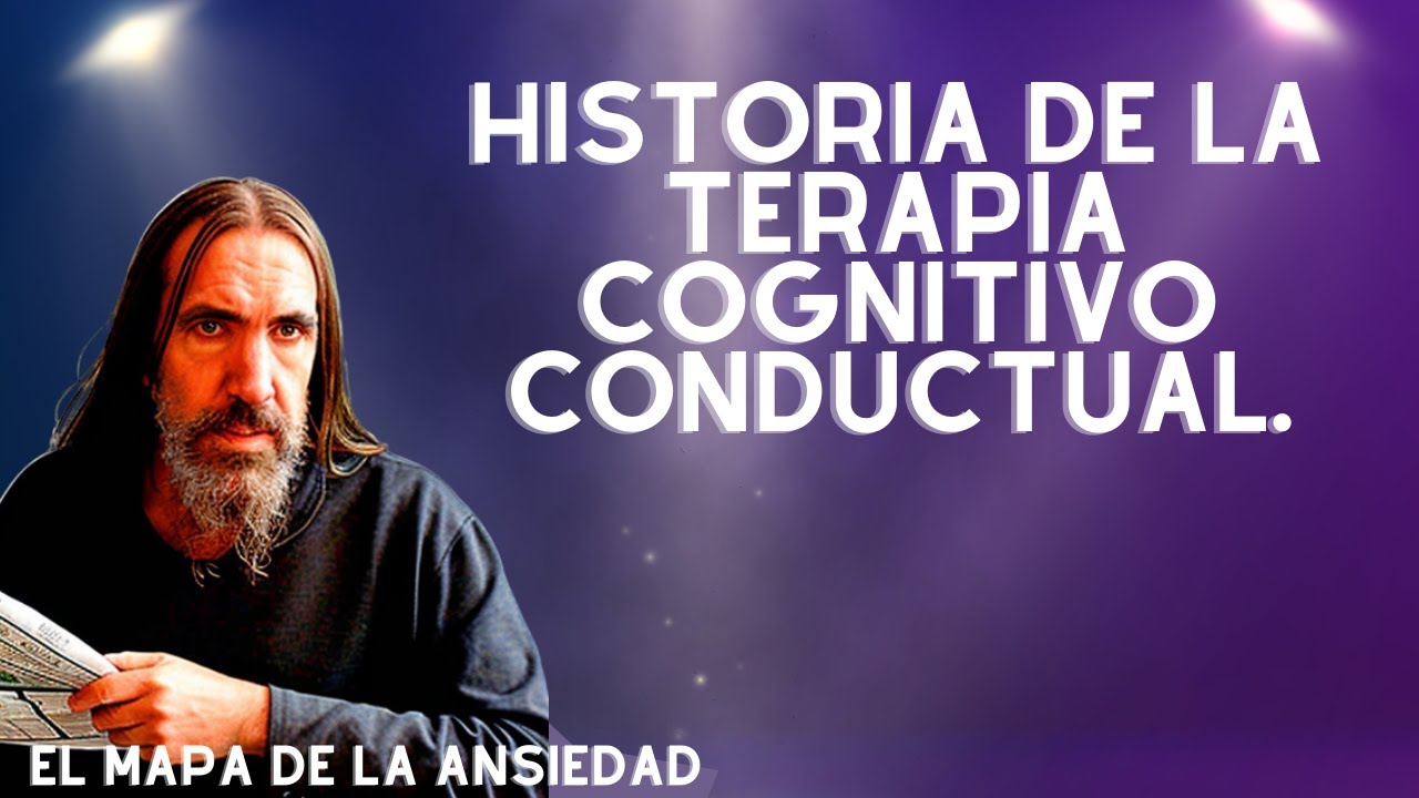 historia de la terapia cognitiva conductual