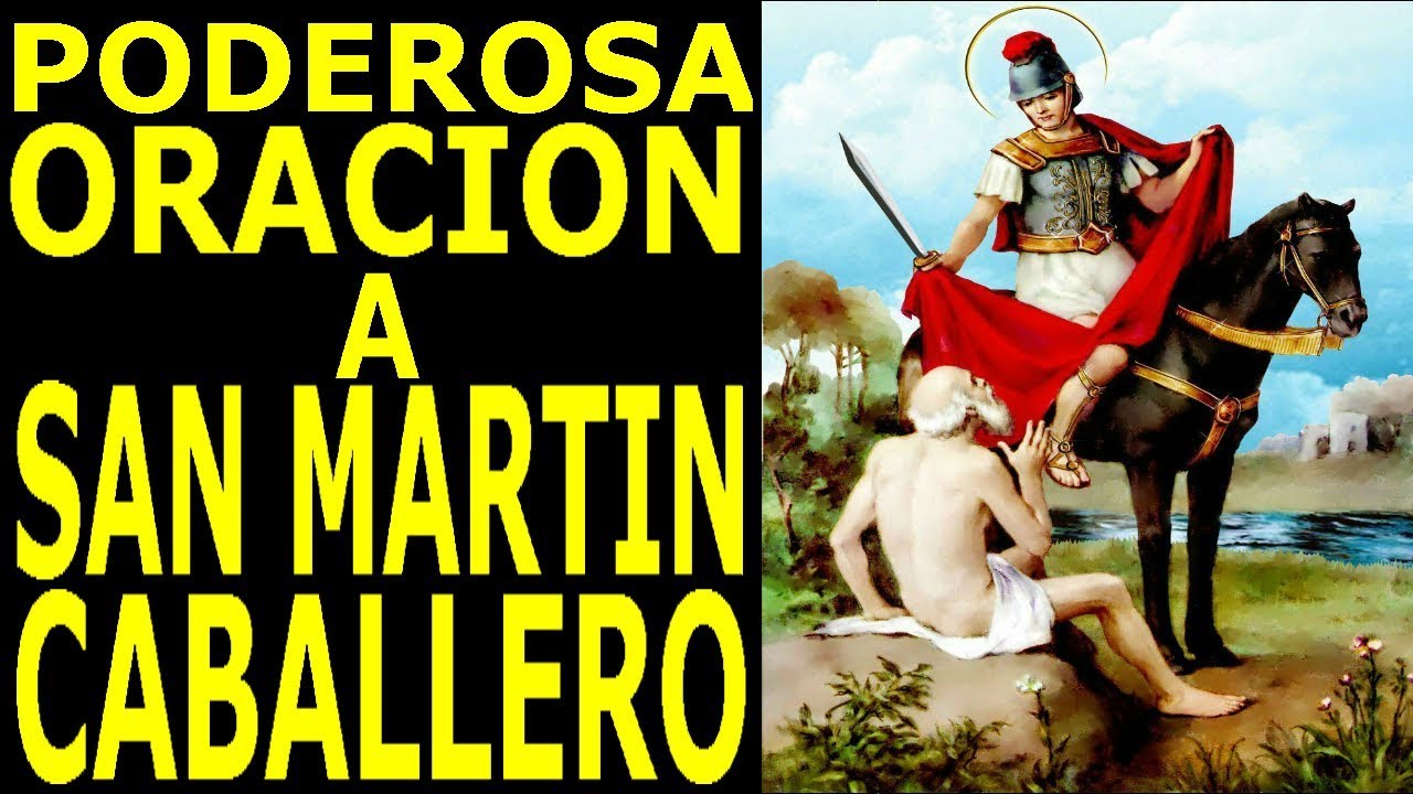 la oración de san martín caballero