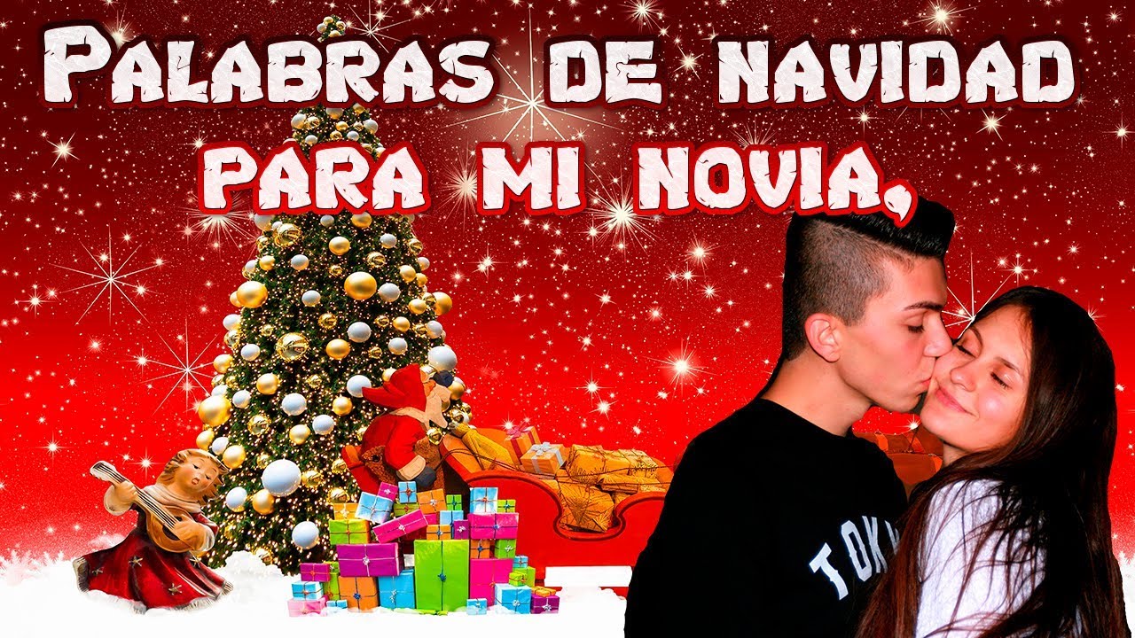 mensajes de navidad para mi novia largos