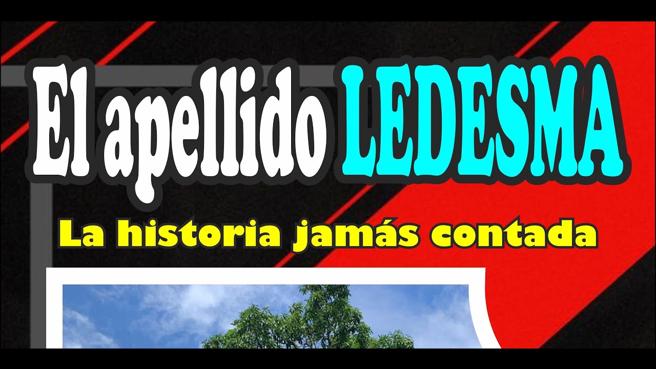origen del apellido ledesma en méxico