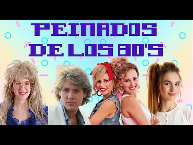 peinados de los años 80 para mujeres