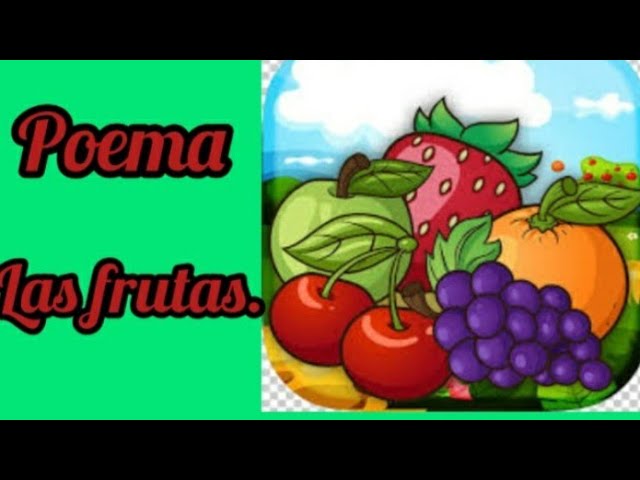poema a las frutas para niños
