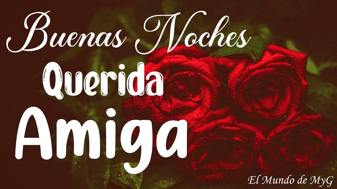 poemas de buenas noches para una amiga