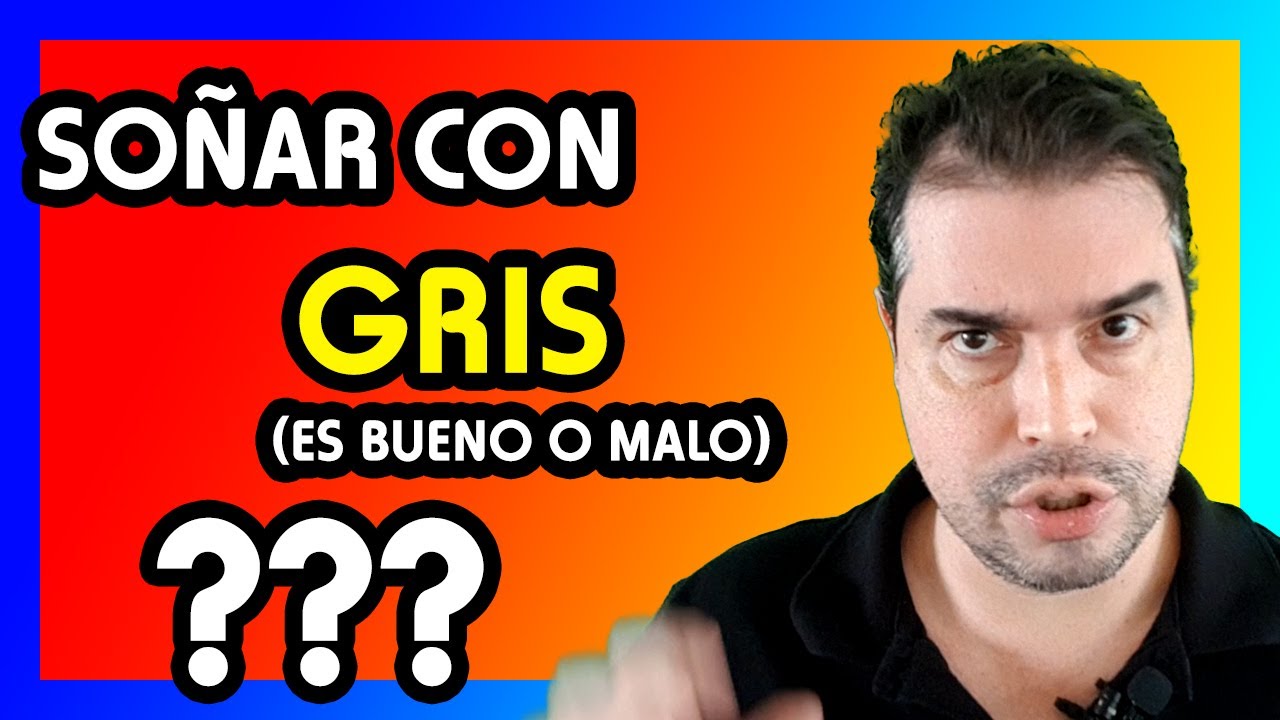 que significa soñar con el color gris
