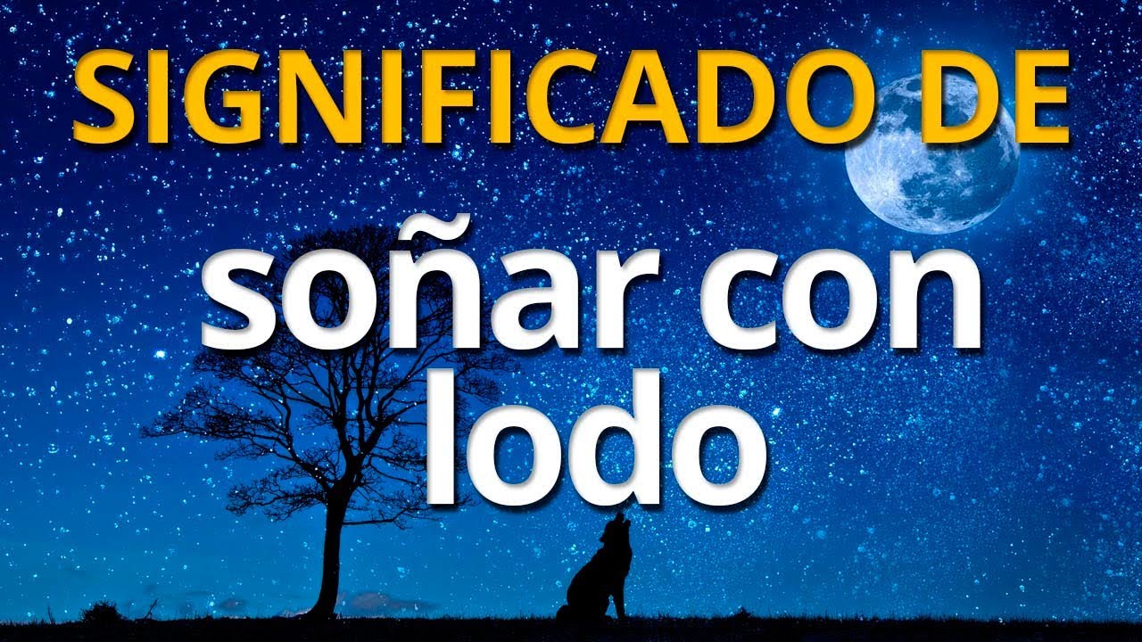 que significa soñar con lodo negro