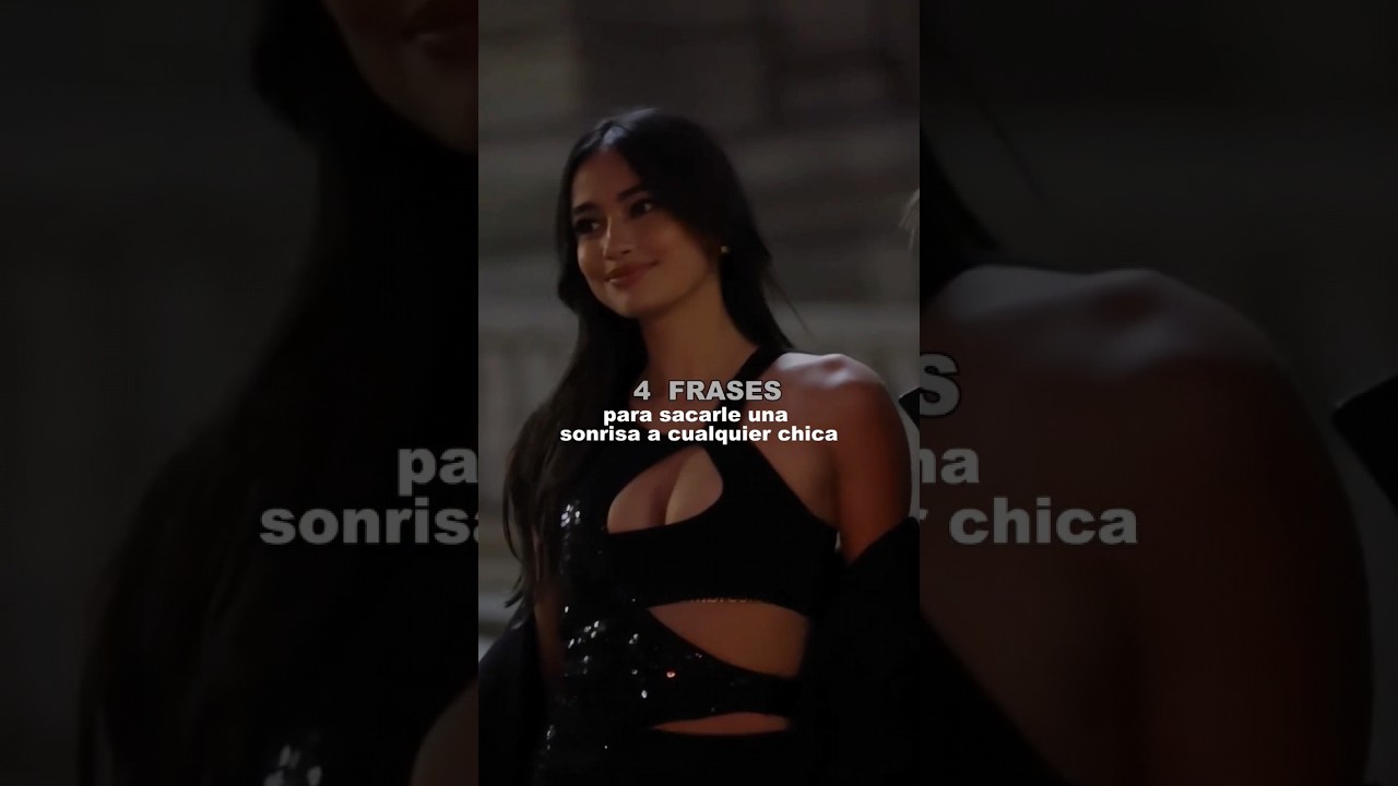 como sacarle una sonrisa a una mujer