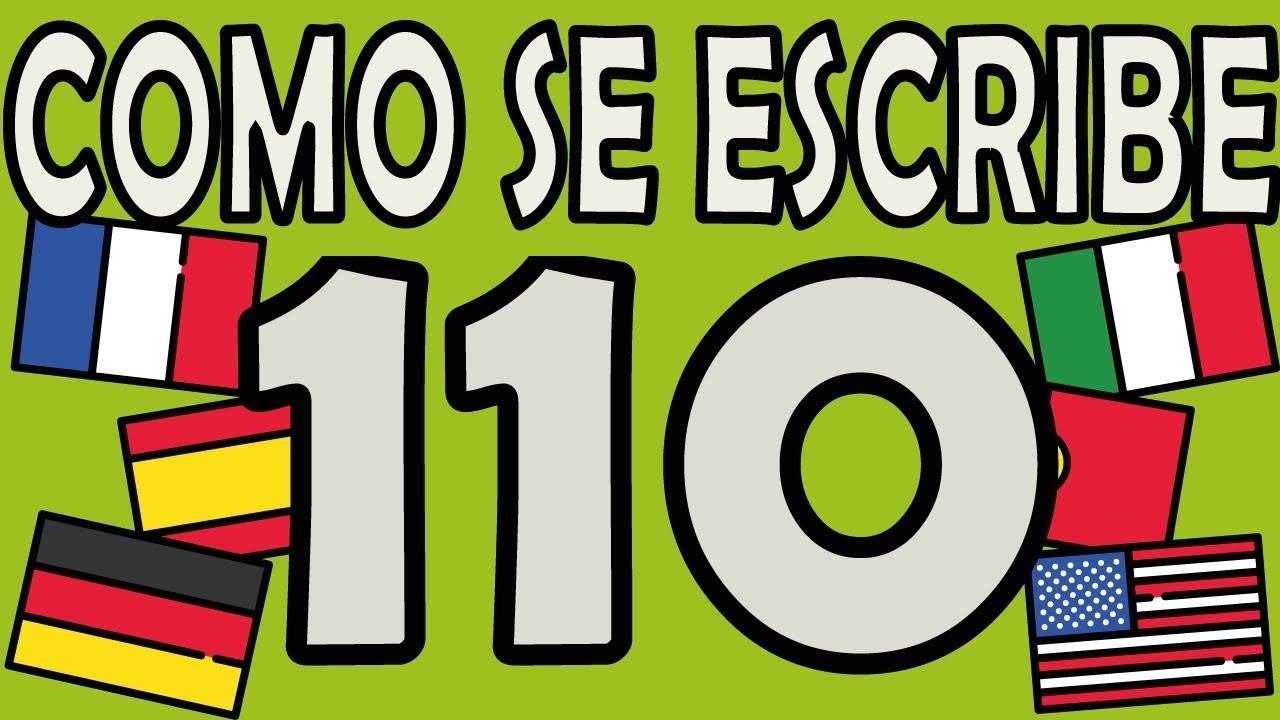 como se escribe 110 en letras