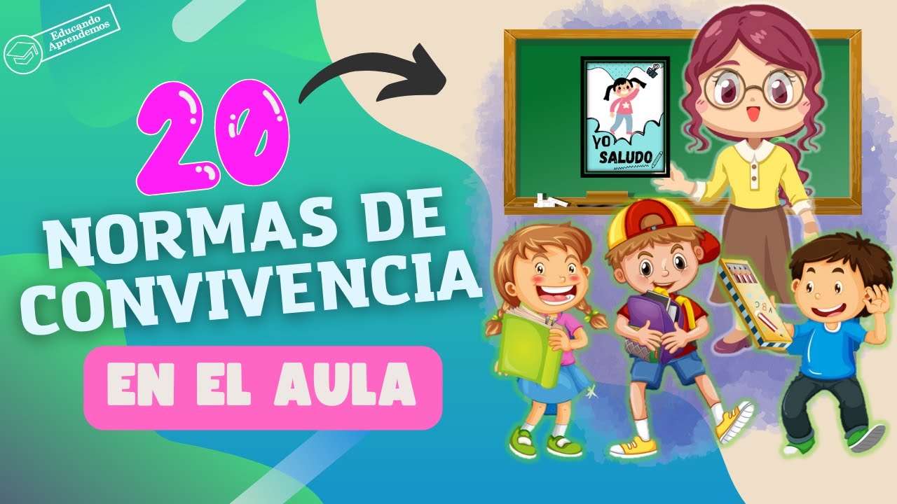 cuales son las normas de convivencia escolar en el aula