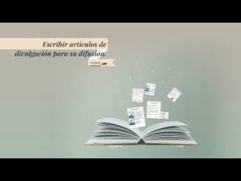 escribir articulos de divulgacion para su difusion