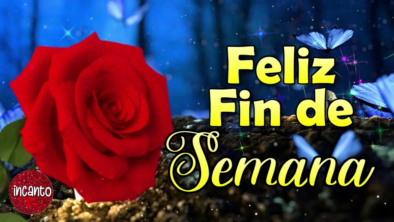 frases de amor para fin de semana