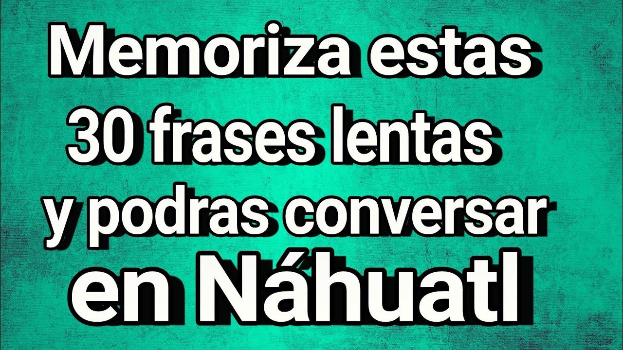 frases en nahuatl de dia de muertos