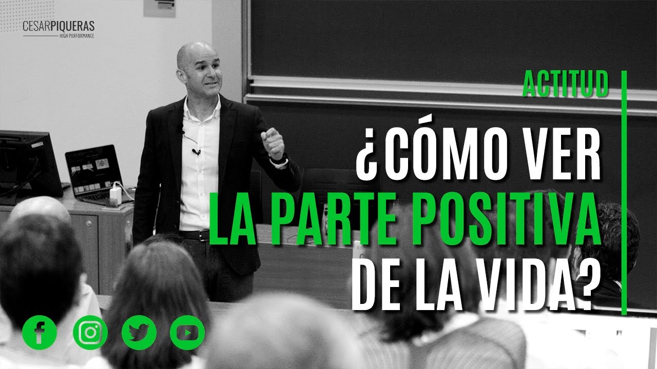 hay que verle el lado positivo a las cosas