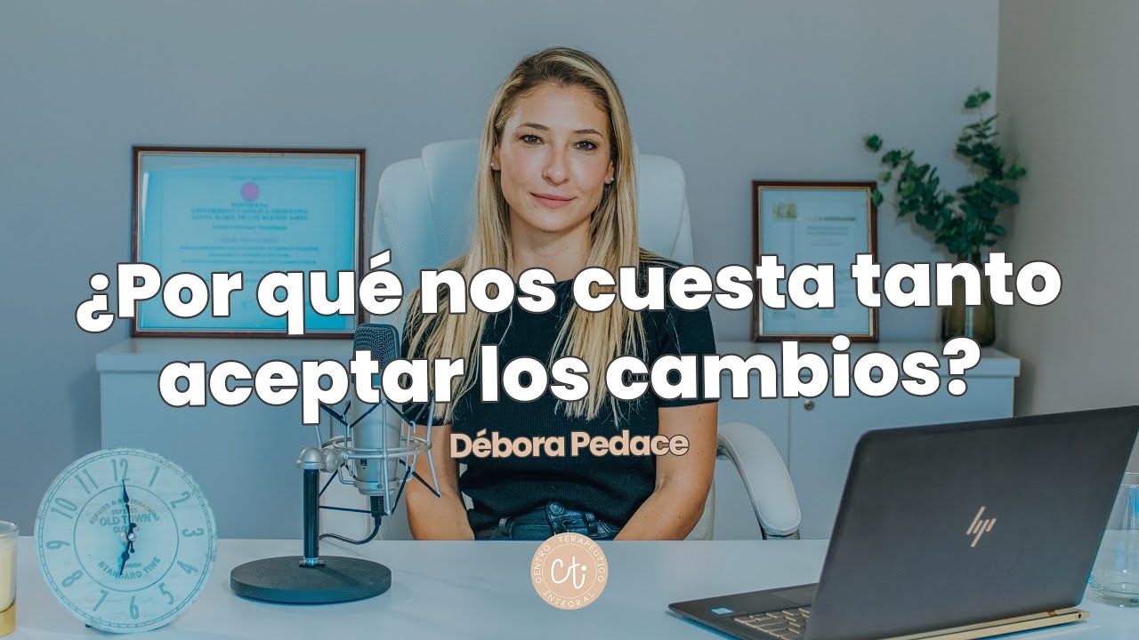 los cambios duelen pero son necesarios