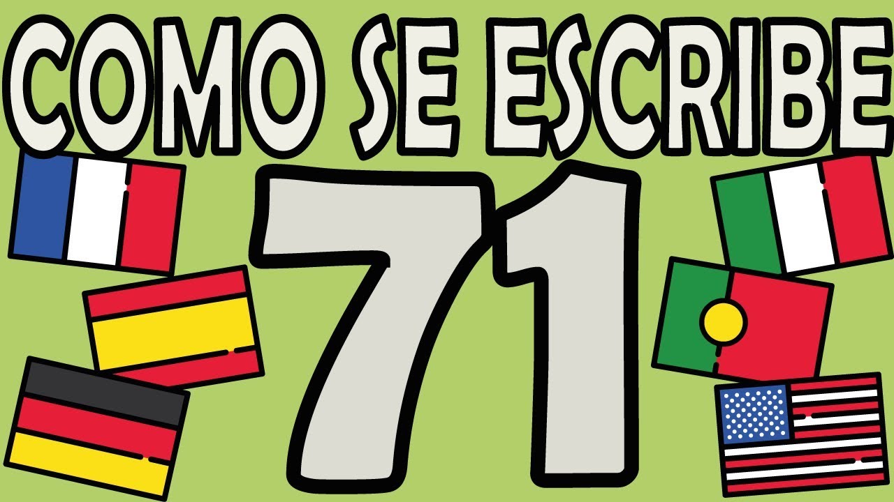como se escribe 71 en letras