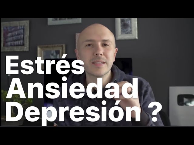 diferencia entre ansiedad depresion y estres