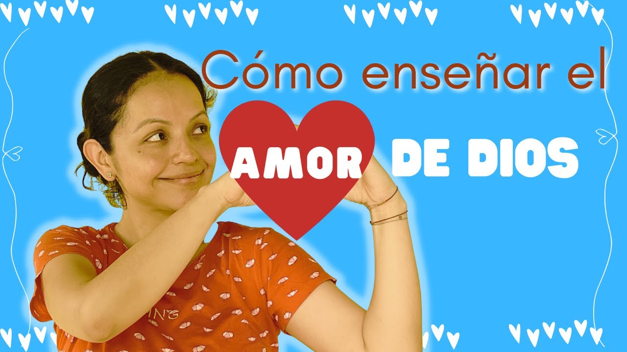 el amor de dios clase para niños