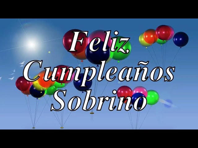 frases para felicitar cumpleaños de un sobrino