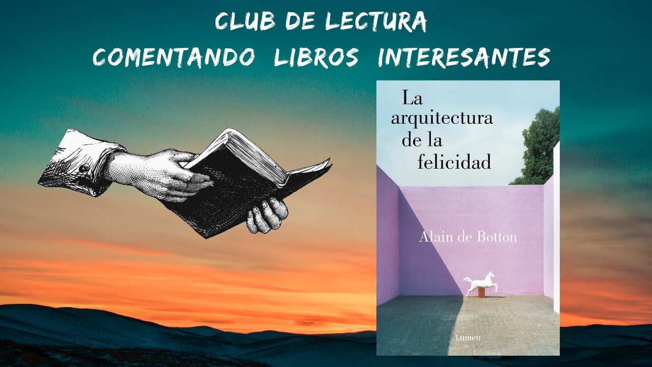 la arquitectura de la felicidad resumen
