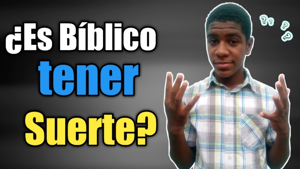 la palabra suerte en la biblia