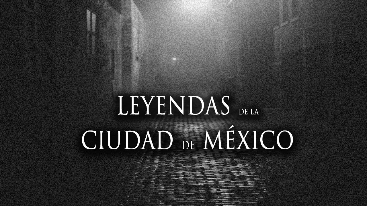 leyenda de la ciudad de mexico