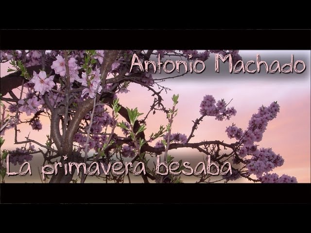 poema a la primavera antonio machado