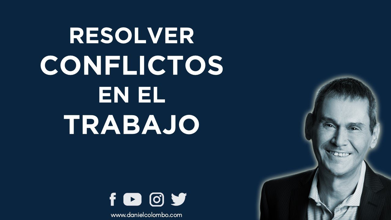 como resolver conflictos laborales entre compañeros