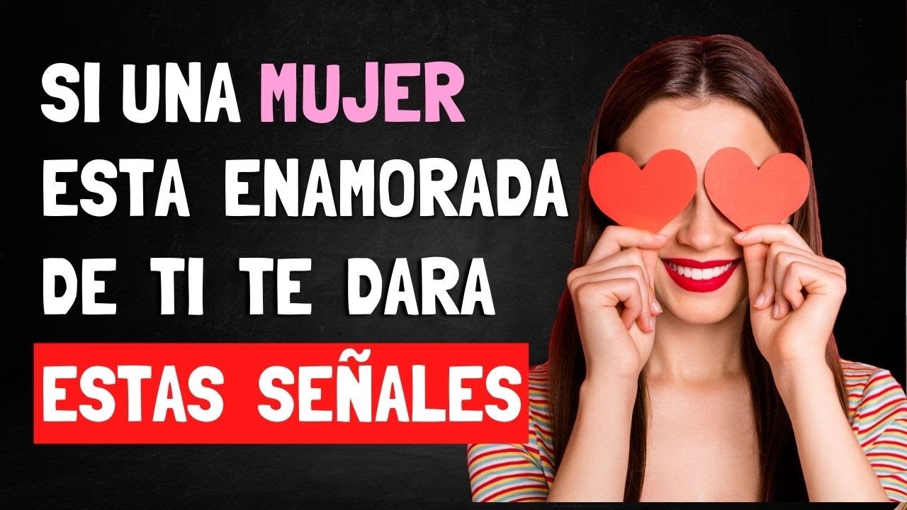 como se ve una mujer enamorada