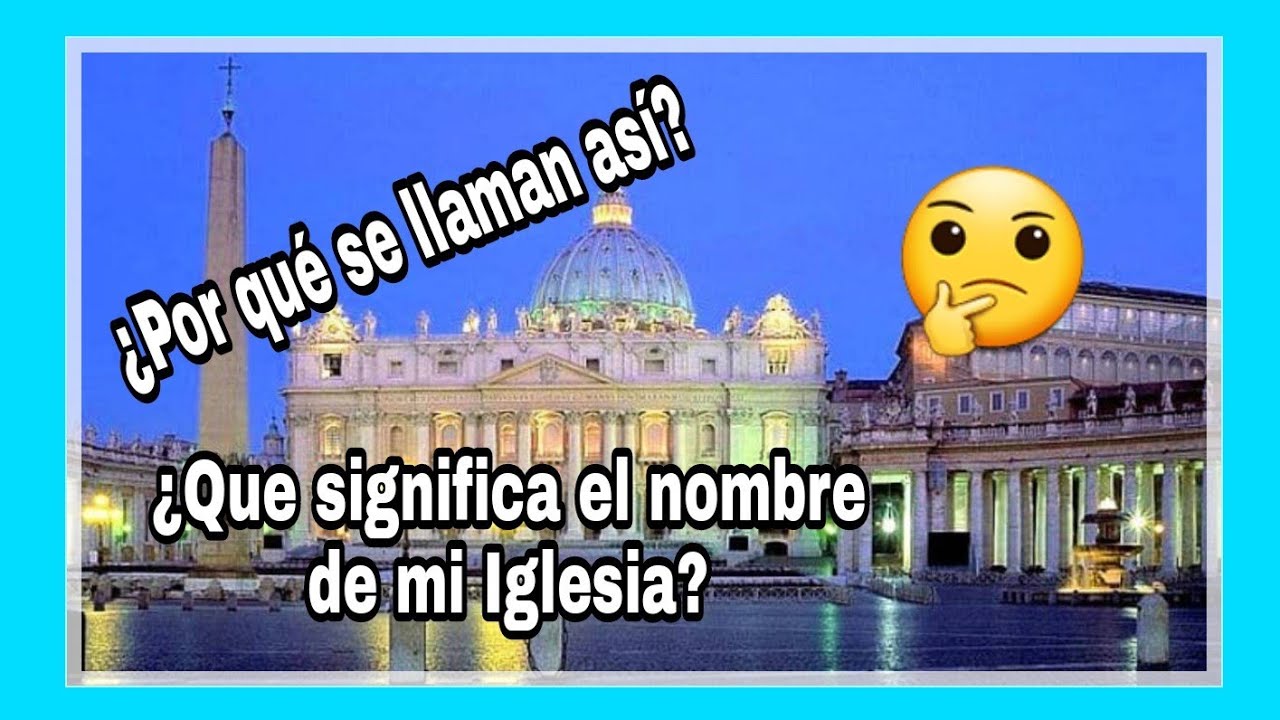nombres de iglesias cristianas y su significado
