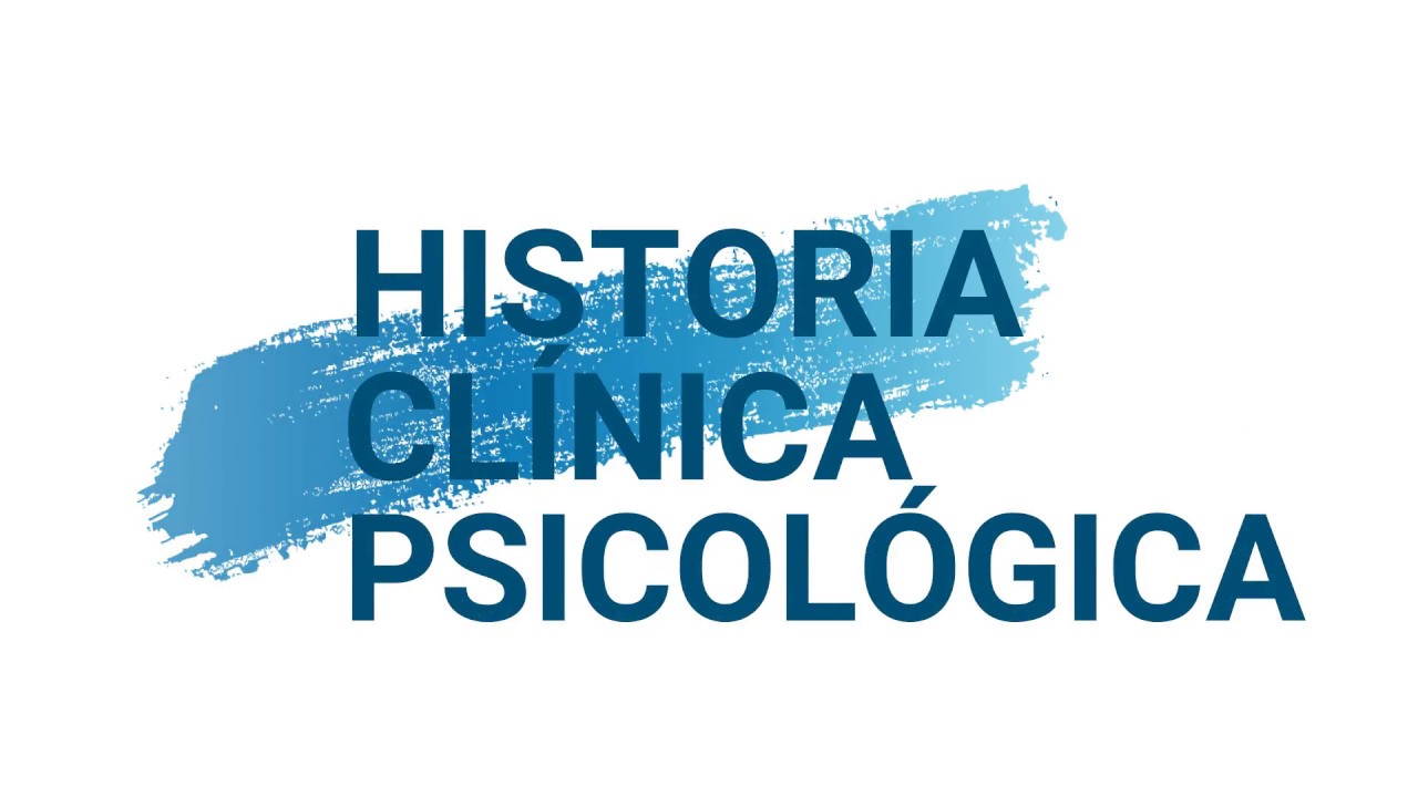 para que sirve la historia clinica psicologica