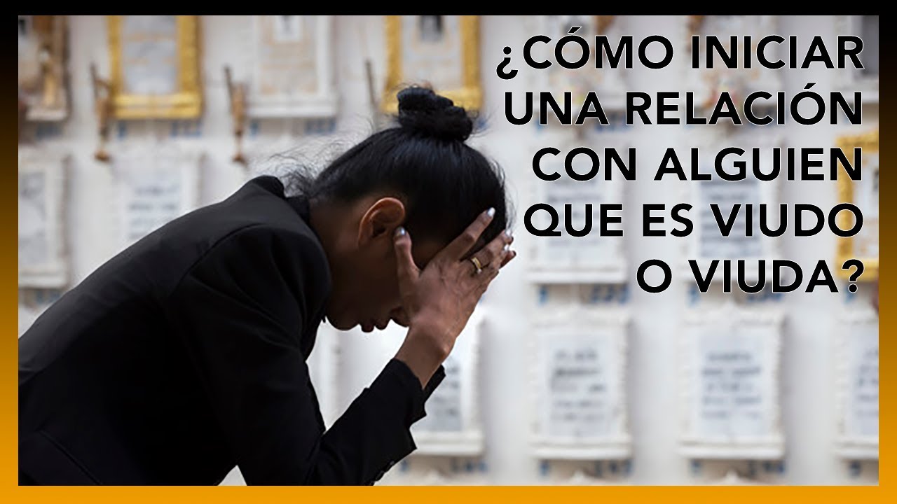 problemas de salir con un viudo