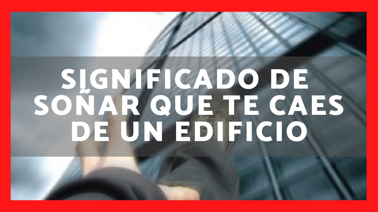 soñar que te caes de un edificio