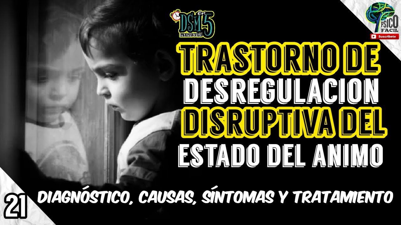 trastorno de desregulación disruptiva del estado de ánimo dsm 5